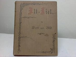 Image du vendeur pour Alt-Kiel in Wort und Bild mis en vente par Celler Versandantiquariat