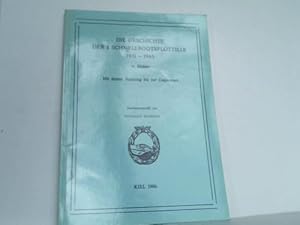 Die Geschichte der 1. Schnellbootflottille 1931-1945 in Bildern. Mit einem Nachtrag bis zur Gegen...