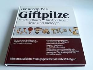 Image du vendeur pour Giftpilze mit einer Einfhrung in die Pilzbestimmung. Ein Handbuch fr Apotheker, rzte und Biologen mis en vente par Celler Versandantiquariat