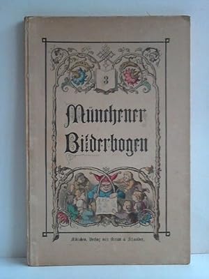 Imagen del vendedor de Mnchner Bilderbogen - 3. Theil a la venta por Celler Versandantiquariat