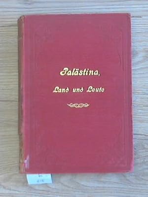 Palästina. Land und Leute. Reiseschilderungen