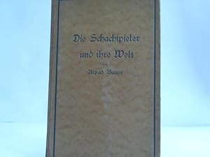 Bild des Verkufers fr Die Schachspieler und ihre Welt. Eine Revue des Schachhumors zum Verkauf von Celler Versandantiquariat