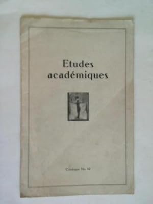 Seller image for Etudes acadmiques. Catalogue No. 10 for sale by Celler Versandantiquariat
