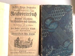 Realwörterbuch über die Claßischen Schriftsteller der Griechen und Lateiner, beides die heiligen ...