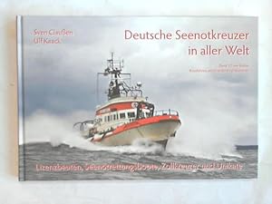 Bild des Verkufers fr Deutsche Seenotkreuzer in aller Welt. Lizenzbauten, Seenotrettungsboote, Zollkreuzer und Unikate zum Verkauf von Celler Versandantiquariat