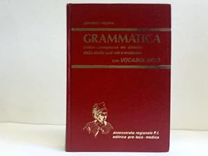 Grammatica. critico-comparata. del dialetto della sicilia sud-est o modicano