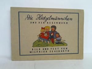 Seller image for Die Hutzelmnchen und der Regenwurm for sale by Celler Versandantiquariat