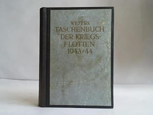 Weyers Taschenbuch der Kriegsflotten 36. Jahrgang 1943/44