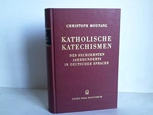 Bild des Verkufers fr katholische Katechismen des 16. Jahrhunderts in deutscher Sprache zum Verkauf von Celler Versandantiquariat