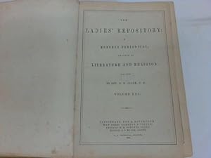 Bild des Verkufers fr The Ladies' Repository: A Monthly Periodical devoted to Literature and Religion. Volume XXI zum Verkauf von Celler Versandantiquariat