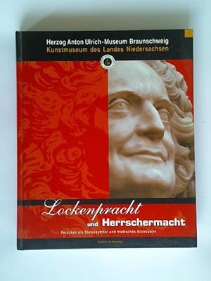 Bild des Verkufers fr Lockenpracht und Herrschermacht: Percken als Statussymbol und modisches Accessoire zum Verkauf von Celler Versandantiquariat