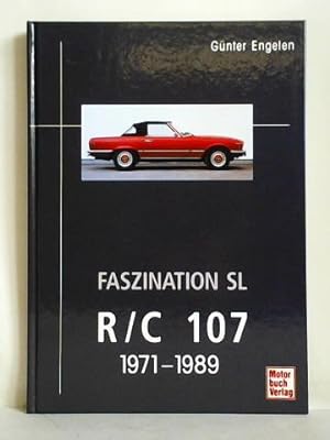 Seller image for Faszination SL - R/C 107. 1971 - 1989 for sale by Celler Versandantiquariat
