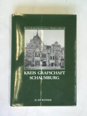 Bild des Verkufers fr Die Kunstdenkmale des Kreises Grafschaft Schaumburg zum Verkauf von Celler Versandantiquariat