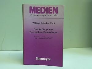 Bild des Verkufers fr Die Anfnge des Deutschen Fernsehens: Kritische Annherungen an die Entwicklung bis 1945 zum Verkauf von Celler Versandantiquariat