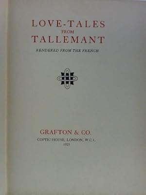 Love-Tales from Tallemant, Rendered from the French