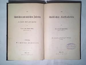 Image du vendeur pour Die schdlichen Forstinsecten/ Die schdlichen Insecten des Land- und Gartenbaues, I. Abtheilung: Die schdlichen Insecten im Obst-, Kchen- und Blumengarten, sowie im Glashaus und Weinberg, II. Abtheilung: Die schdlichen Insecten in Feld, Wiese und Hopfengarten/ Die ntzlichen Insecten, die Feinde der schdlichen. 3 Teile in einem Band mis en vente par Celler Versandantiquariat