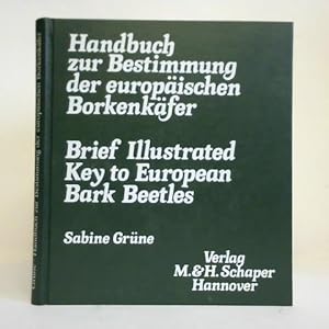 Handbuch zur Bestimmung der europäischen Borkenkäfer = Brief illustrated key to european Bark Bet...