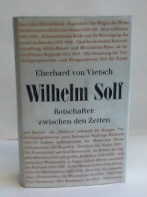 Seller image for Wilhelm Solf. Botschafter zwischen den Zeiten for sale by Celler Versandantiquariat