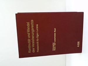 Kontinuität und Wandel des Versicherungsrechts. Festschrift für Egon Lorenz zum 70. Geburtstag