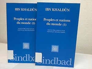 Peuples et nations du monde. Extraits des Ibar traduits de l'arabe et présentés par Abdesselam Ch...