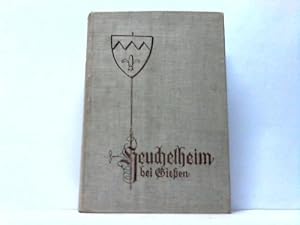 Image du vendeur pour Heuchelheim bei Gieen. Geschichte eines Dorfes im Lahnbogen mis en vente par Celler Versandantiquariat