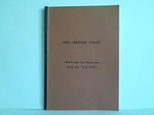 Das grosse Feuer - Die 9 Tage von Meinersen (9. 8. bis 17. 8. 1975)