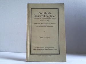 Zuchtbuch Deutsch-Langhaar. Abteilung des Reichszuchtbuches (R.Z.B.). Band 1 (1935). Suchenerfolg...