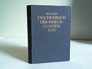 Weyers Taschenbuch der Kriegsflotten. XXXIII. Jahrgang 1939