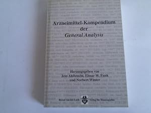 Bild des Verkufers fr Arzneimittel-Kompendium der General Analysis zum Verkauf von Celler Versandantiquariat