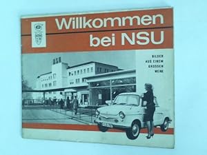 Willkommen bei NSU. Bilder aus einem grossen Werk