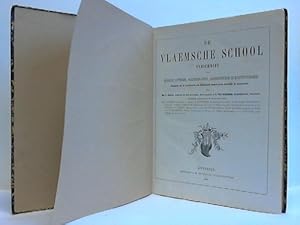 Image du vendeur pour De Vlaemsche School, Tydschrift voor Kunsten, Letteren, Wetenschappen, Oudheidkunde en Kunstnijverheid mis en vente par Celler Versandantiquariat