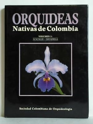 Orquideas - Nativas de Colombia, Volumen 1: Acacallis - Dryadella