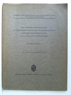 Imagen del vendedor de Die Wiener Tafelmalerei in der ersten Hlfte des 14. Jahrhunderts und ihre Ausstrahlungen nach Franken und Bayern a la venta por Celler Versandantiquariat