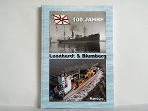 Bild des Verkufers fr 100 Jahre Leonhardt & Blumberg Hamburg zum Verkauf von Celler Versandantiquariat