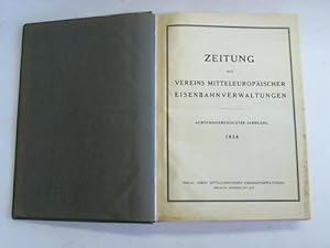 Seller image for Zeitung des Vereins Mitteleuropischer Eisenbahnverwaltungen 1938 in 52 Ausgaben. Achtundsiebenzigster Jahrgang for sale by Celler Versandantiquariat
