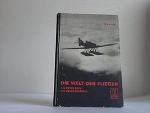 Imagen del vendedor de Die Welt der Flieger a la venta por Celler Versandantiquariat