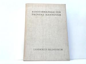 Bild des Verkufers fr Die Kunstdenkmale des Landkreises Hildesheim zum Verkauf von Celler Versandantiquariat