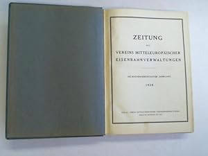 Seller image for Zeitung des Mitteleuropscher Eisenbahnverwaltungen 1936 in 53 Ausgaben. Sechsundsiebenzigster Jahrgang for sale by Celler Versandantiquariat