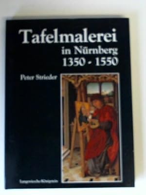 Image du vendeur pour Tafelmalerei in Nrnberg 1350-1550 mis en vente par Celler Versandantiquariat