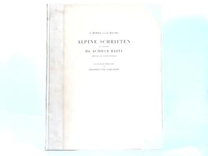 Alpine Schriften des Priesters Dr. Achille Ratti (Heute S. H. Papst Pius XI)