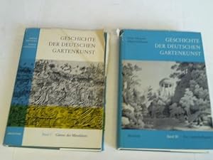 Bild des Verkufers fr Geschichte der deutschen Gartenkunst. Band 1 und 3 (2 Bnde) zum Verkauf von Celler Versandantiquariat