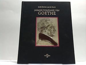 Image du vendeur pour Groe Dichter und die Musik. Johann Wolfgang von Goethe mis en vente par Celler Versandantiquariat