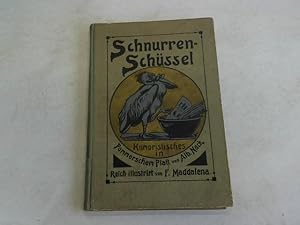 Seller image for Schnurren-Schssel. Humoristisches in Pommerschem Platt for sale by Celler Versandantiquariat