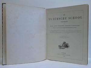 Image du vendeur pour De Vlaemsche School, Tydschrift voor Kunsten, Letteren, Wetenschappen, Oudheidkunde en Kunstnijverheid mis en vente par Celler Versandantiquariat