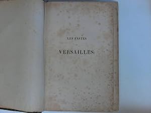 Les fastes de Versailles