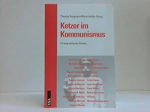 Bild des Verkufers fr Ketzer im Kommunismus. 23 biographische Essays zum Verkauf von Celler Versandantiquariat