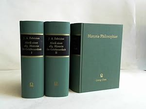 Historia Philosophiae. Abriß einer allgemeinen Historie der Gelehrsamkeit. Band I bis Band III