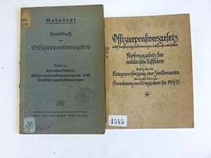 Bild des Verkufers fr Offizierpensionsgesetz vom 31. Mai 1906 nebst Ausfhrungsbestimmungen des Bundesrates und des Kriegsministeriums sowie Pensionstabellen. Ferner: Frsorgegesetz fr militrische Luftfahrer vom 29. Juni 1912. Gesetz ber die Kriegsversorgung von Zivilbeamten vom 4. August 1914, Allerhchste Order ber Anrechnung von Kriegsjahren fr 1914 und 1915 vom 25. September 1915 zum Verkauf von Celler Versandantiquariat