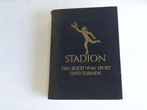 Image du vendeur pour Stadion. Das Buch von Sport und Turnen mis en vente par Celler Versandantiquariat