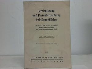 Image du vendeur pour Preisbildung und Preisberwachung bei Grundstcken. Das Preisstopprecht fr Grundstcke mis en vente par Celler Versandantiquariat